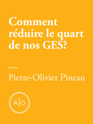 cover image of Comment réduire le quart de nos gaz à effet de serre?